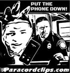 PUT THE PHONE DOWN! STICKER